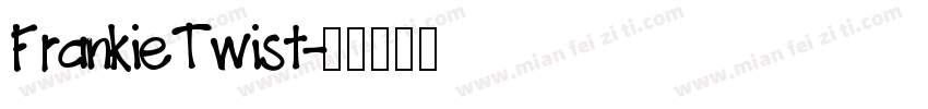 Frankie Twist字体转换